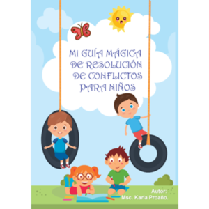 Mi Guía Mágica De Resolución De Conflictos Para Niños